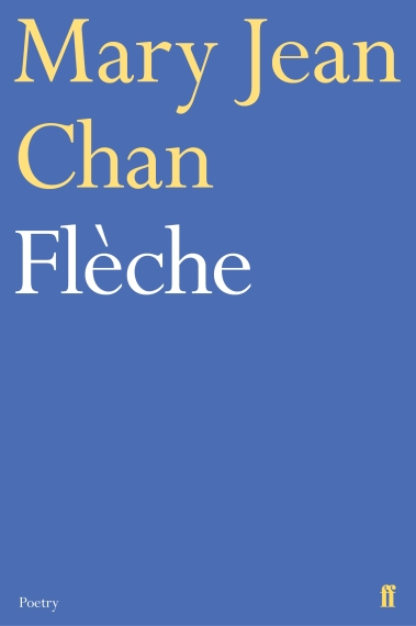 Mary Jean Chan - Fleche